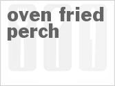 Oven-Fried Perch