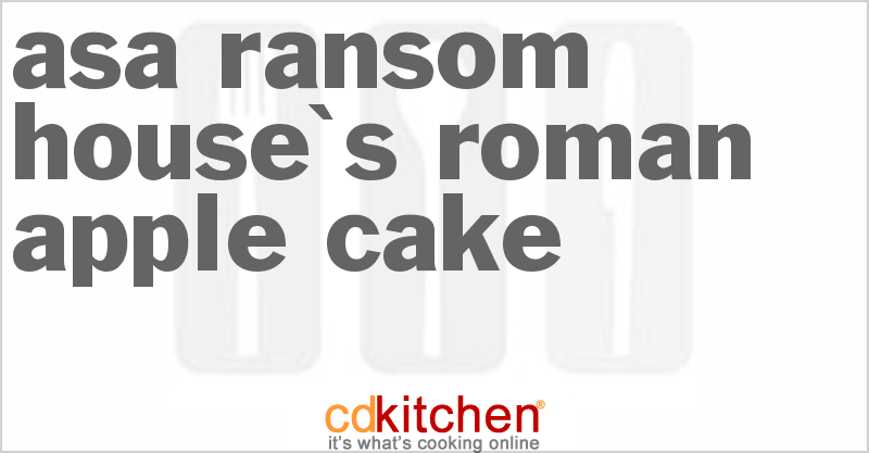 Asa Ransom House's Roman Apple Cake - CDKitchen.com