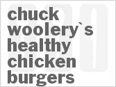 recipe for chuck woolery's healthy chicken burgers