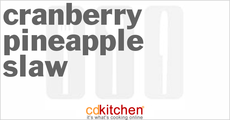 Cranberry Pineapple Slaw - CDKitchen.com