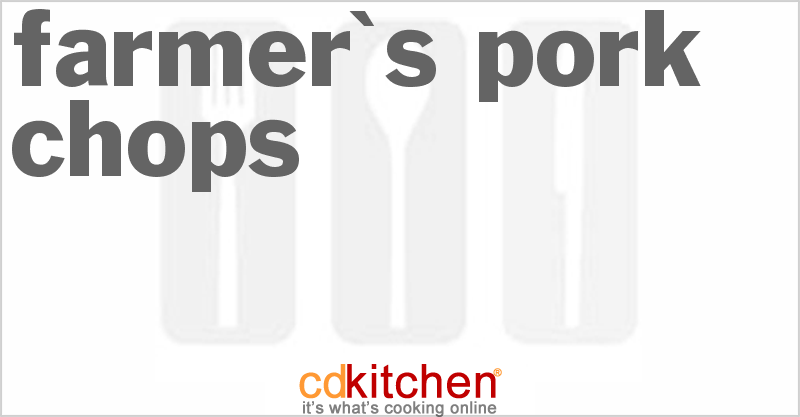 Farmer's Pork Chops - CDKitchen.com