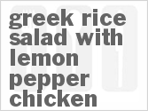 recipe for greek rice salad with lemon pepper chicken