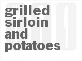 recipe for grilled sirloin and potatoes