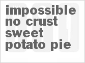 recipe for impossible no-crust sweet potato pie