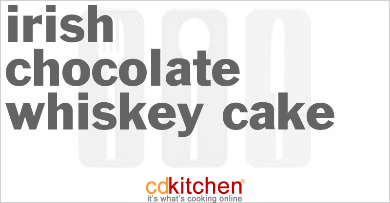 Irish Chocolate Whiskey Cake - CDKitchen.com