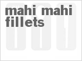 recipe for mahi mahi fillets