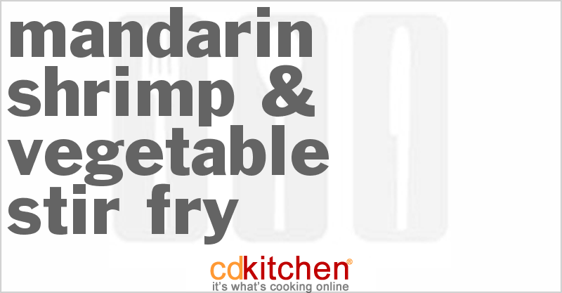 Mandarin Shrimp & Vegetable Stir-Fry - CDKitchen.com