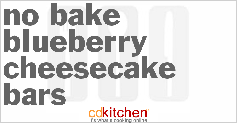 No-Bake Blueberry Cheesecake Bars - CDKitchen.com
