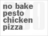 recipe for no-bake pesto chicken pizza