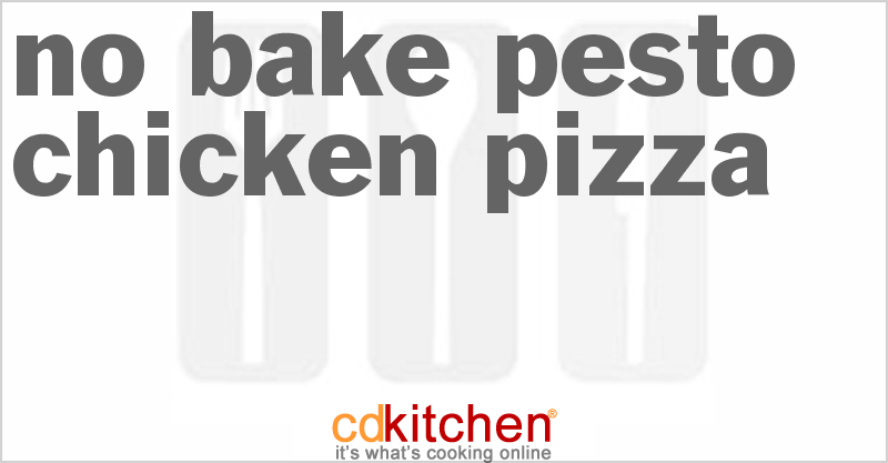 No-Bake Pesto Chicken Pizza - CDKitchen.com