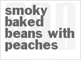recipe for smoky baked beans with peaches