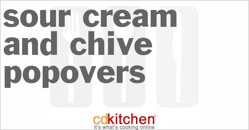 Sour Cream And Chive Popovers - CDKitchen.com