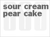 recipe for sour cream pear cake