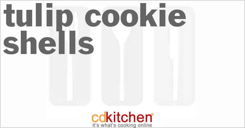 Tulip Cookie Shells - CDKitchen.com