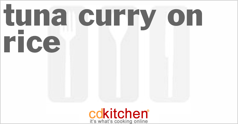 Tuna Curry on Rice - CDKitchen.com