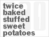 Twice Baked Stuffed Sweet Potatoes
