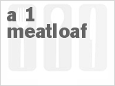 recipe for a-1 meatloaf
