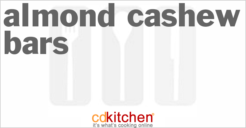Almond-Cashew Bars - CDKitchen.com