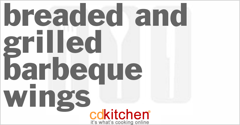 Breaded And Grilled Barbeque Wings - CDKitchen.com