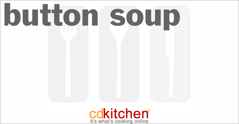 Button Soup - CDKitchen.com