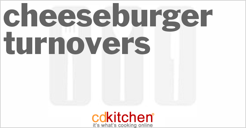 Cheeseburger Turnovers - CDKitchen.com
