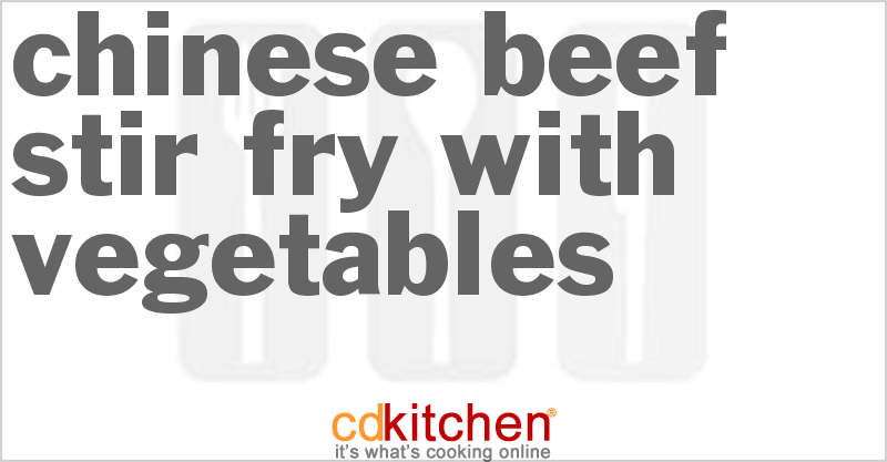 Chinese Beef Stir Fry With Vegetables - CDKitchen.com