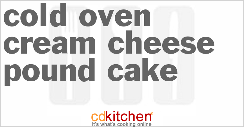 Cold-Oven Cream Cheese Pound Cake - CDKitchen.com