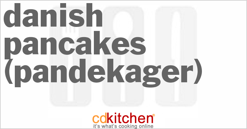 Danish Pancakes (Pandekager) - CDKitchen.com