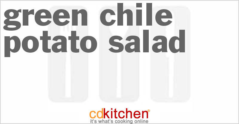Green Chile Potato Salad - CDKitchen.com