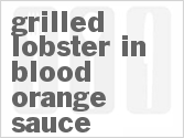recipe for grilled lobster in blood orange sauce
