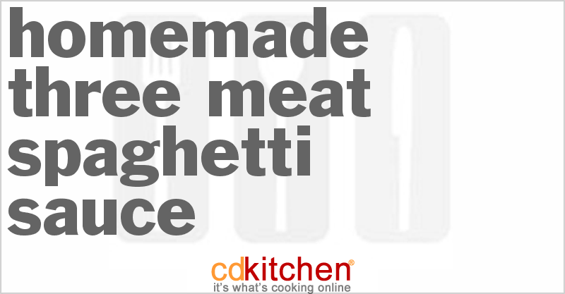 Homemade Three-Meat Spaghetti Sauce - CDKitchen.com