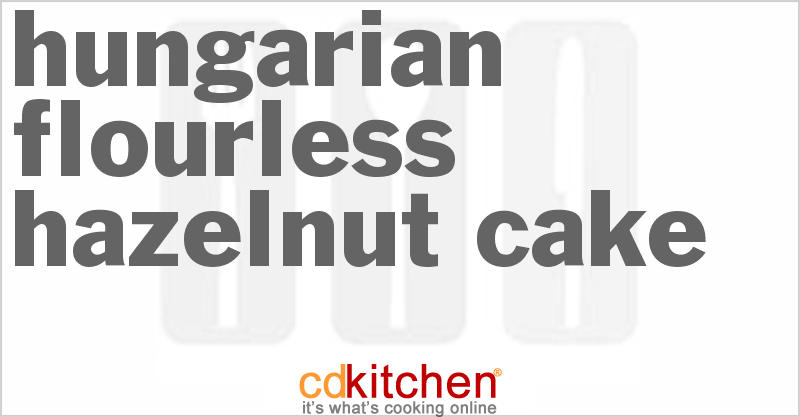 Hungarian Flourless Hazelnut Cake - CDKitchen.com