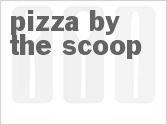 recipe for pizza by the scoop