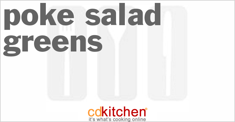 Poke Salad Greens - CDKitchen.com