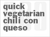 recipe for quick vegetarian chili-con-queso