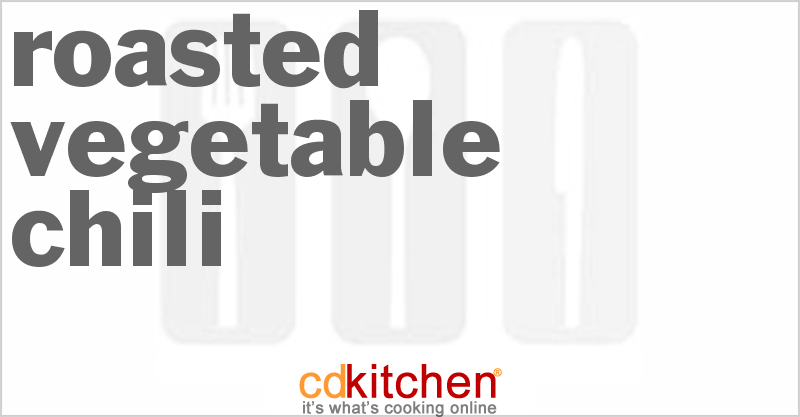 Roasted Vegetable Chili - CDKitchen.com