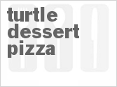 recipe for turtle dessert pizza