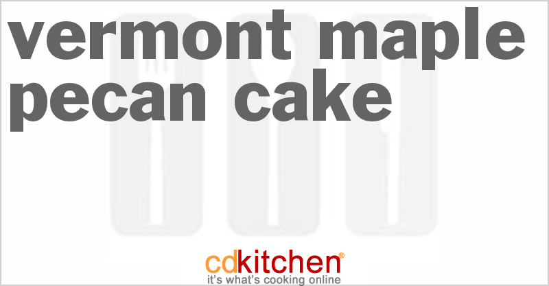 Vermont Maple-Pecan Cake - CDKitchen.com