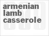 Armenian Lamb Casserole