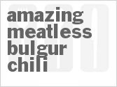 recipe for amazing meatless bulgur chili