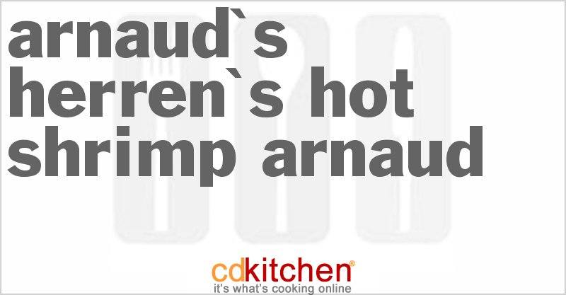 Arnaud's Herren's Hot Shrimp Arnaud - CDKitchen.com