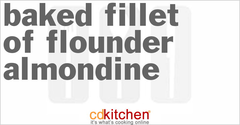 Baked Fillet Of Flounder Almondine - CDKitchen.com