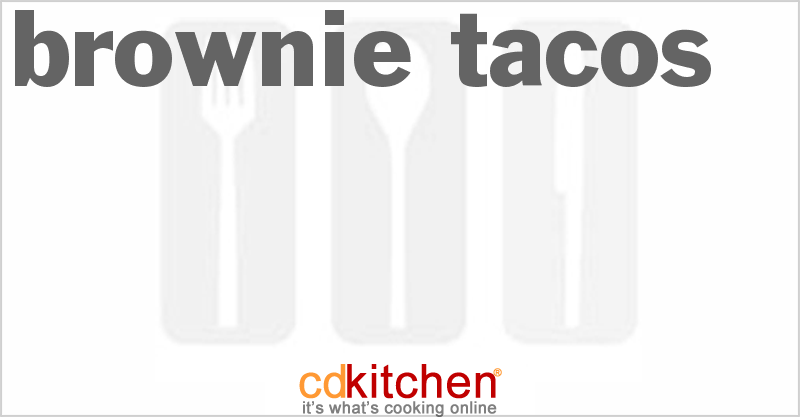 Brownie Tacos - CDKitchen.com