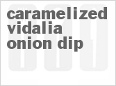 recipe for caramelized vidalia onion dip