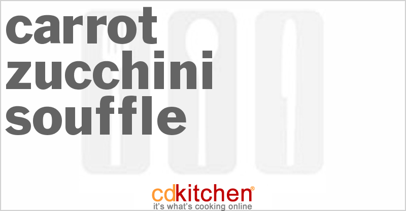 Carrot Zucchini Souffle - CDKitchen.com