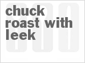 recipe for chuck roast with leek