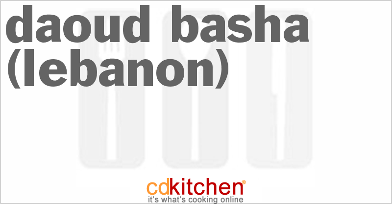 Daoud Basha (Lebanon) - CDKitchen.com