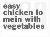 recipe for easy chicken lo mein with vegetables