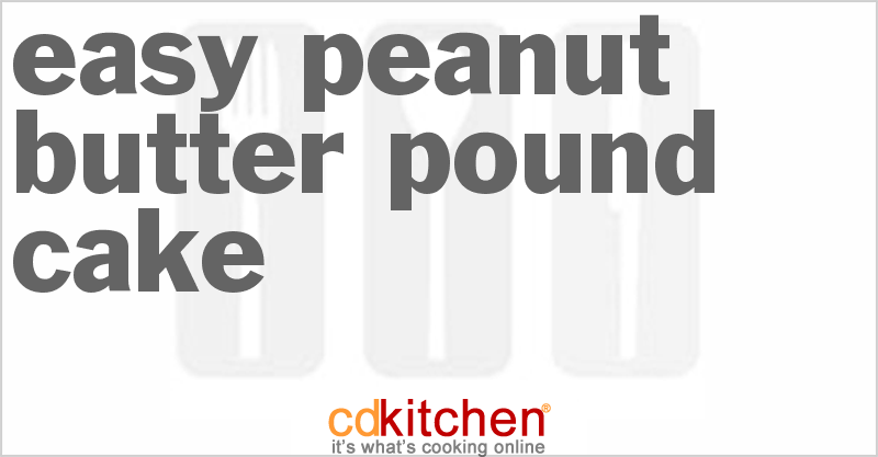 Easy Cake Mix Peanut Butter Pound Cake - CDKitchen.com