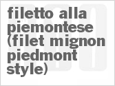 recipe for filetto alla piemontese (filet mignon piedmont-style)